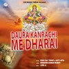 About Daura Kanrachi Me Dharai Song